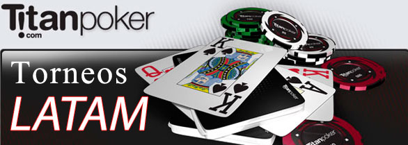 titan poker torneos latam